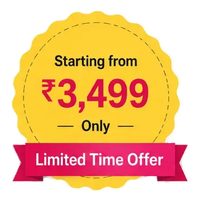 મર્યાદિત સમયની ઓફર - ₹3,499થી શરૂ